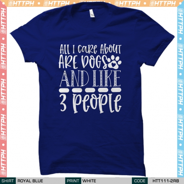 I Care About Dogs &amp; 3 People (HTT111-2)